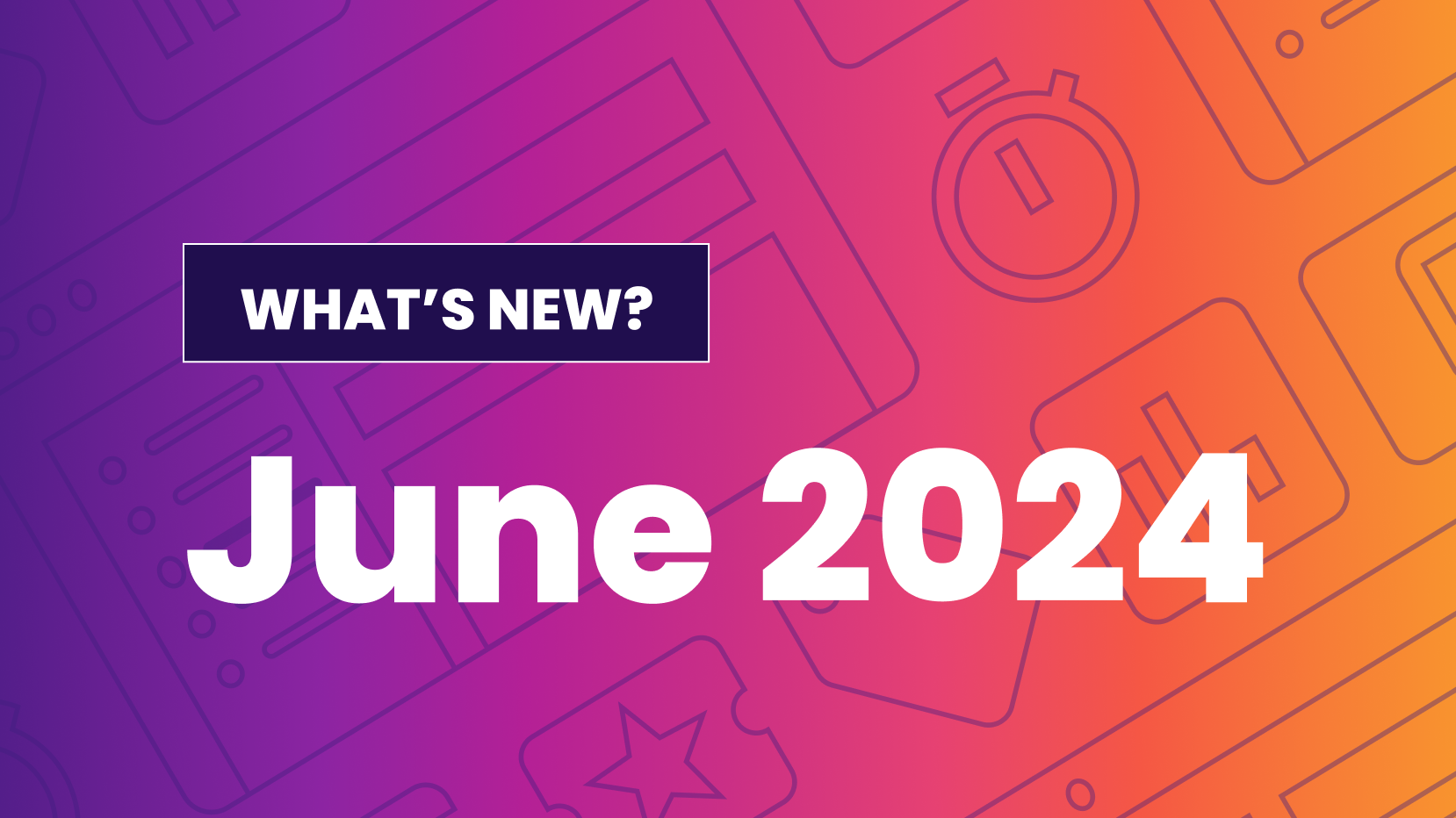 June 2024 Adzooma Updates: Enhancing User Experience and Efficiency